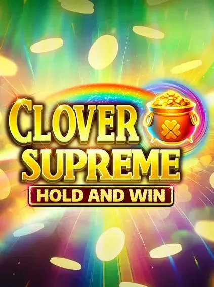 Clover Supreme Hold And Win Slot online at Bass Win
